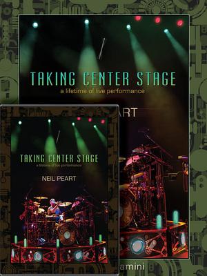 Neil Peart: Taking Center Stage Combo Pack: A Lifetime of Live Performance