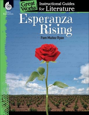 Esperanza Rising: An Instructional Guide for Literature