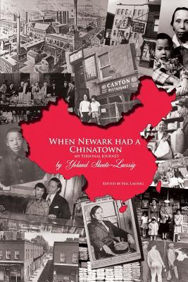 When Newark Had a Chinatown: My Personal Journey