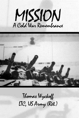 Mission: A Cold War Remembrance