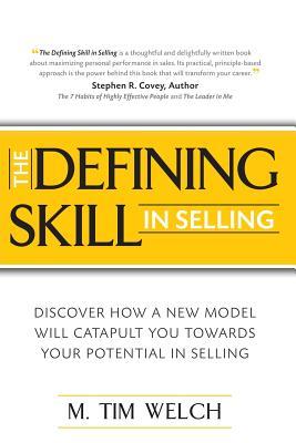 The Defining Skill in Selling: Discover how a new model will catapult you towards your potential in selling Subscription