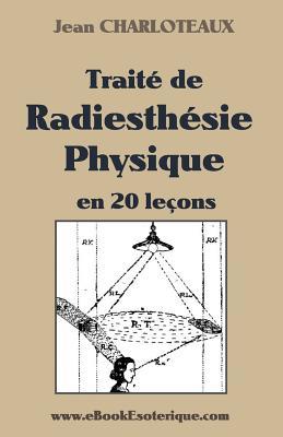 Trait de Radiesthsie Physique