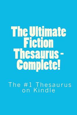The Ultimate Fiction Thesaurus - Complete! Subscription