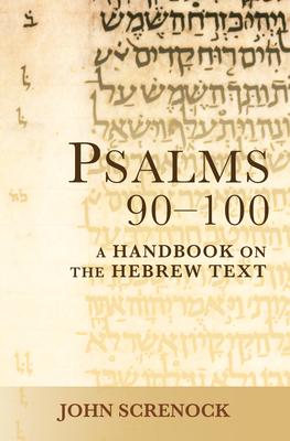 Psalms 90-100: A Handbook on the Hebrew Text Subscription