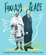 Threads of Peace: How Mohandas Gandhi and Martin Luther King Jr. Changed the World Subscription