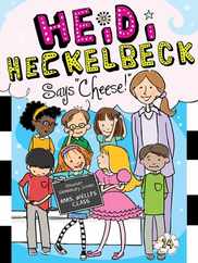 Heidi Heckelbeck Says Cheese! Subscription