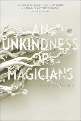 An Unkindness of Magicians