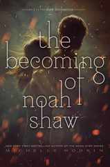 The Becoming of Noah Shaw: Volume 1 Subscription