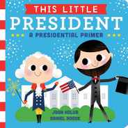 This Little President: A Presidential Primer Subscription