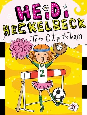 Heidi Heckelbeck Tries Out for the Team