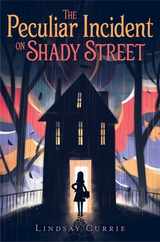 The Peculiar Incident on Shady Street Subscription