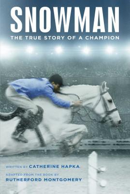 Snowman: The True Story of a Champion