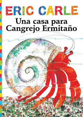 Una Casa Para Cangrejo Ermitao (a House for Hermit Crab)