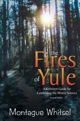 The Fires of Yule: A Keltelven Guide for Celebrating the Winter Solstice