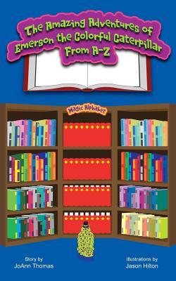 The Amazing Adventures of Emerson the Colorful Caterpillar from A-Z Subscription
