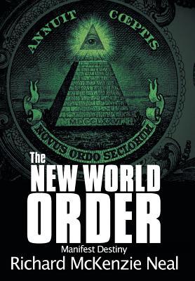 The New World Order: Manifest Destiny