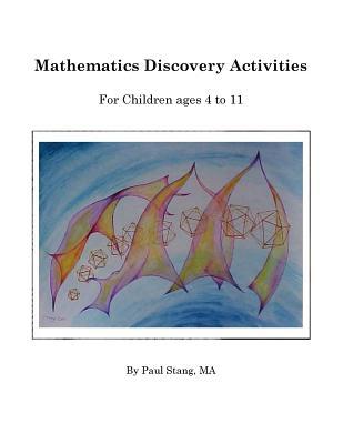 Mathematics Discovery Activities: For Children ages 4 to 11