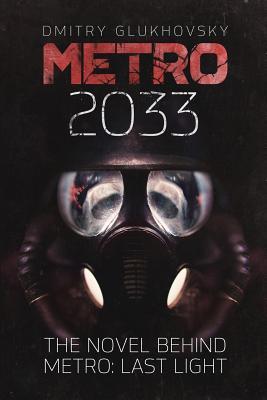 Metro 2033: First U.S. English edition