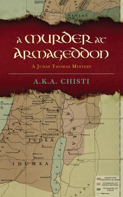 A Murder at Armageddon: A Judas Thomas Mystery