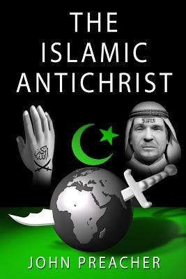 The Islamic Antichrist