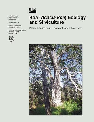 Koa (Acacia koa) Ecology and Silviculture