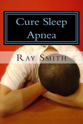 Cure Sleep Apnea: Everything About Sleep Apnea And Sleep Apnea Treatment Subscription