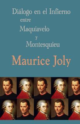 Dilogo en el infierno entre Maquiavelo y Montesquieu