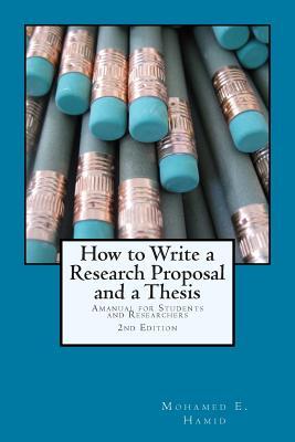 How to Write a Research Proposal and Thesis: A Manual for Students and Researchers