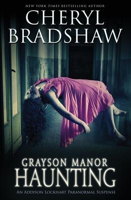 Grayson Manor Haunting