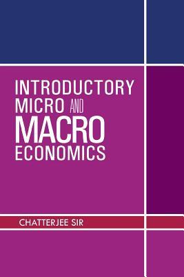 Introductory Micro and Macro Economics