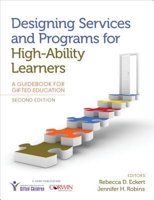 Designing Services and Programs for High-Ability Learners: A Guidebook for Gifted Education Subscription
