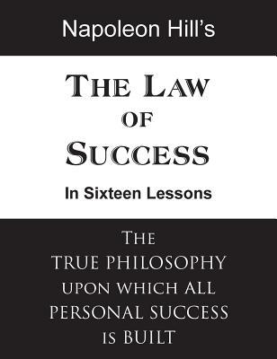 The Law of Success in Sixteen Lessons