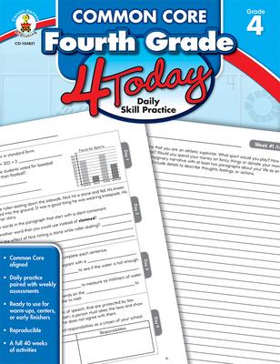 Common Core Fourth Grade 4 Today: Daily Skill Pracitce Volume 1