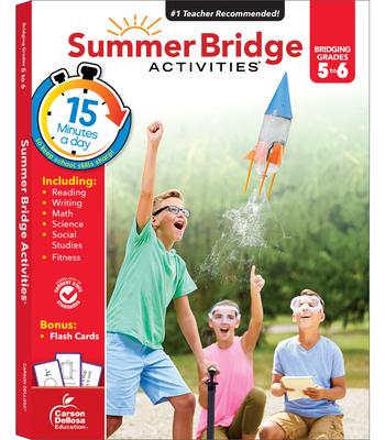 Summer Bridge Activities, Grades 5 - 6: Volume 7