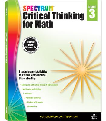 Spectrum Critical Thinking for Math, Grade 3: Volume 45