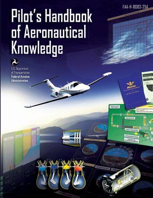 Pilot's Handbook of Aeronautical Knowledge: Black and White Edition