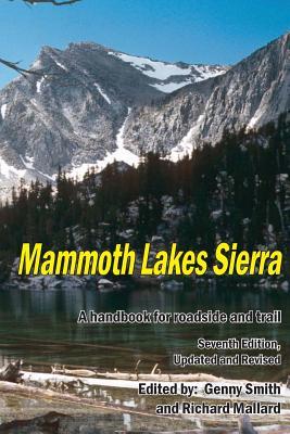 Mammoth Lakes Sierra: A Handbook for Roadside and Trail