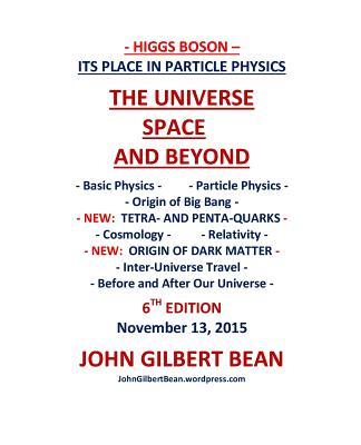 Higgs Boson - Its Place in Particle Physics, the Universe, Space, and Beyond Subscription