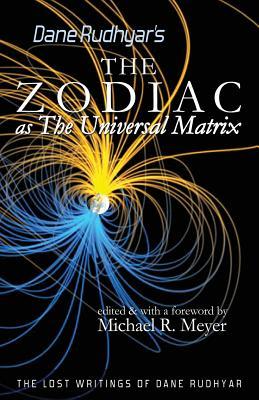 The Zodiac as The Universal Matrix: A Study of the Zodiac and of Planetary Activity