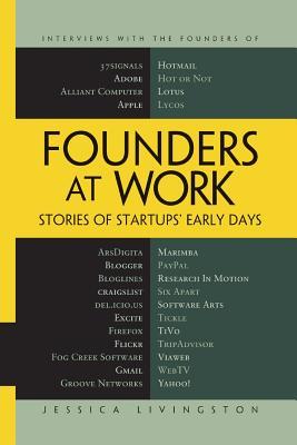 Founders at Work: Stories of Startups' Early Days