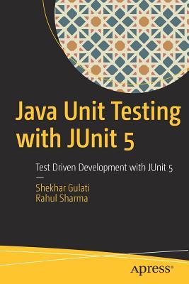 Java Unit Testing with Junit 5: Test Driven Development with Junit 5