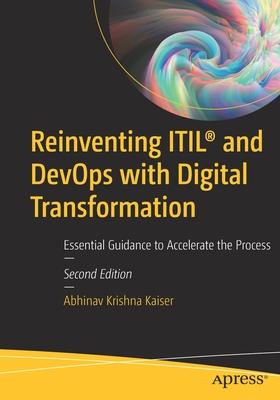 Reinventing Itil(r) and Devops with Digital Transformation: Essential Guidance to Accelerate the Process