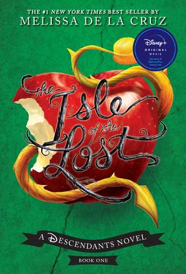 Isle of the Lost, The-A Descendants Novel, Book 1: A Descendants Novel