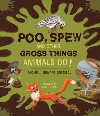 Poo, Spew and Other Gross Things Animals Do! Subscription