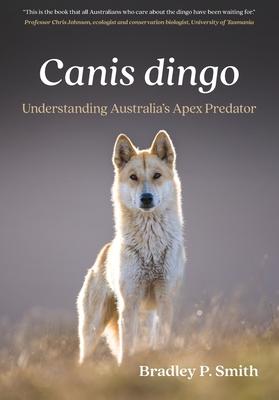 Canis dingo: Understanding Australia's Apex Predator Subscription