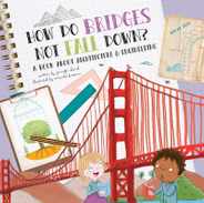 How Do Bridges Not Fall Down?: A Book about Architecture & Engineering Subscription