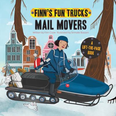 Mail Movers: A Lift-The-Page Truck Book