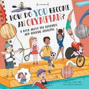How Do You Become an Olympian?: A Book about the Olympics and Olympic Athletes Subscription