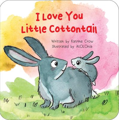 I Love You Little Cottontail