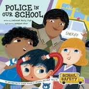 Police in Our School: An Introduction to School Resource Officers and What They Do Subscription